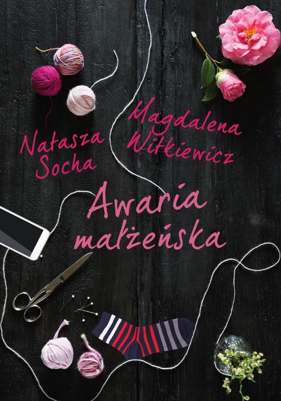 Awaria małżeńska - Socha Natasza, Witkiewicz Magdalena