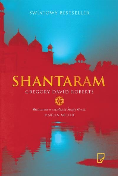 Shantaram - Roberts Gregory David